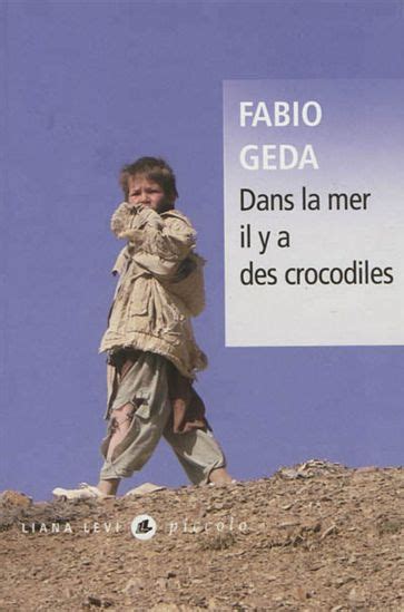 Dans la mer il y a des crocodiles, l’histoire vraie d’Enaiatollah Akbari
