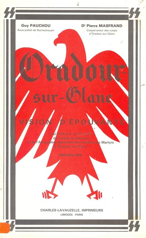 Oradour-sur-Glane, vision d&rsquo;épouvante