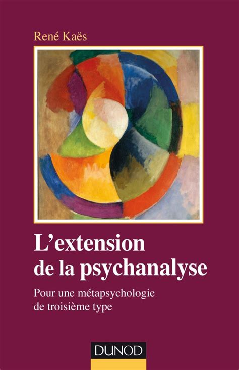 L&rsquo;extension de la psychanalyse