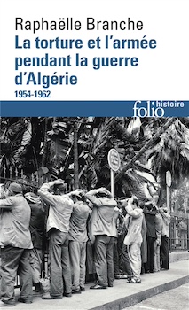 Couverture de l'ouvrage "La torture et l’armée pendant la guerre d’Algérie (1954-1962)"
