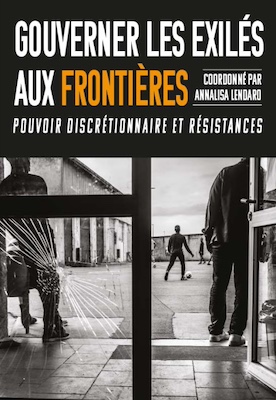 Couverture de "Gouverner les exilés aux frontières"