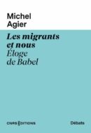 Les migrants et nous – Éloge de Babel