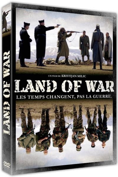 Land of war – Les temps changent pas la guerre