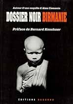 Dossier noir Birmanie