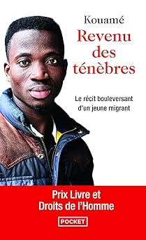 Revenu des ténèbres – Le récit bouleversant d’un jeune migrant